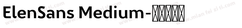 ElenSans Medium字体转换
